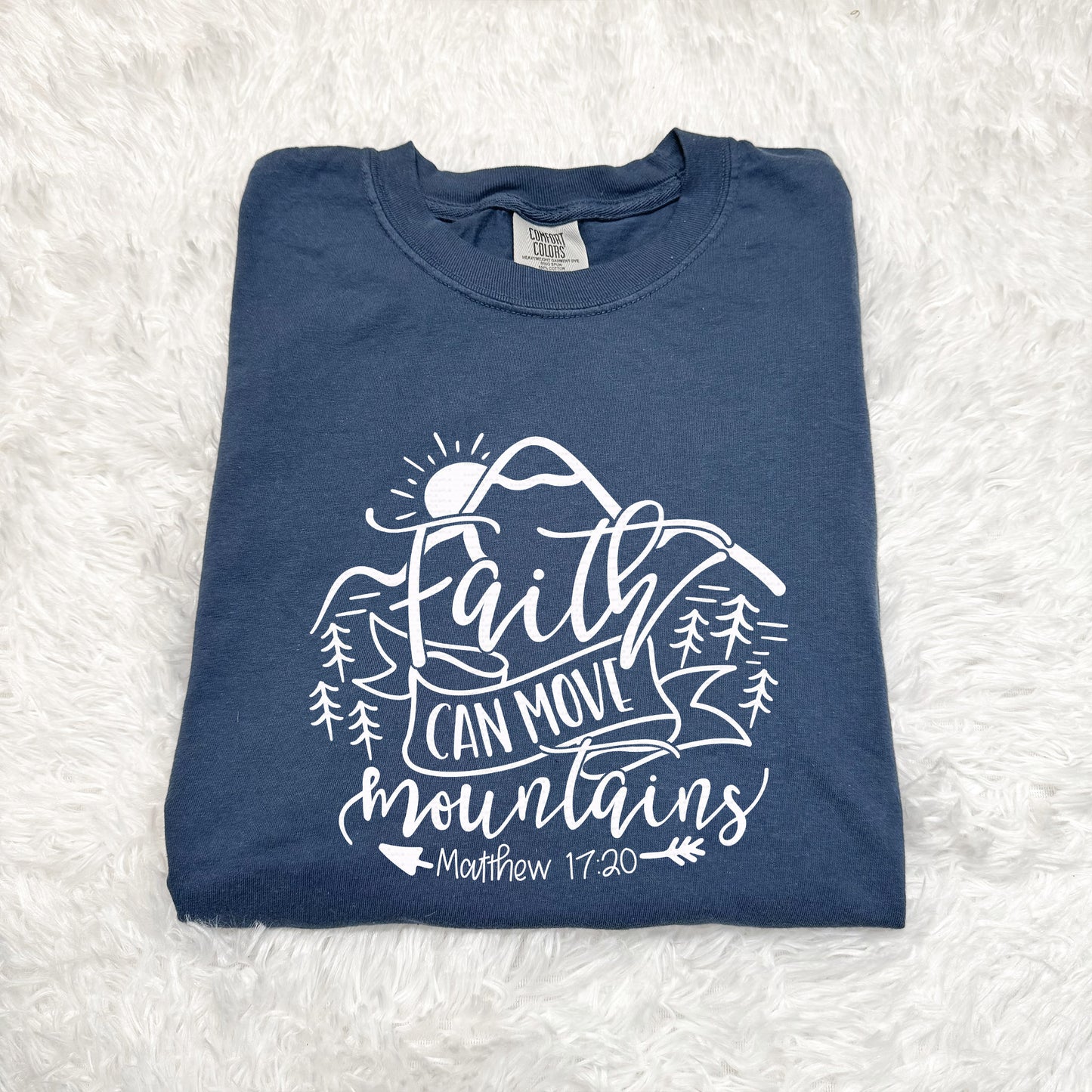 Faith Can Move Mountains | Screen Print Transfer | - SINGLE COLOR