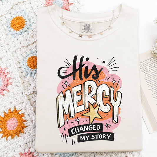 His Mercy Changed My Story | DTF Print - COOL PEEL |
