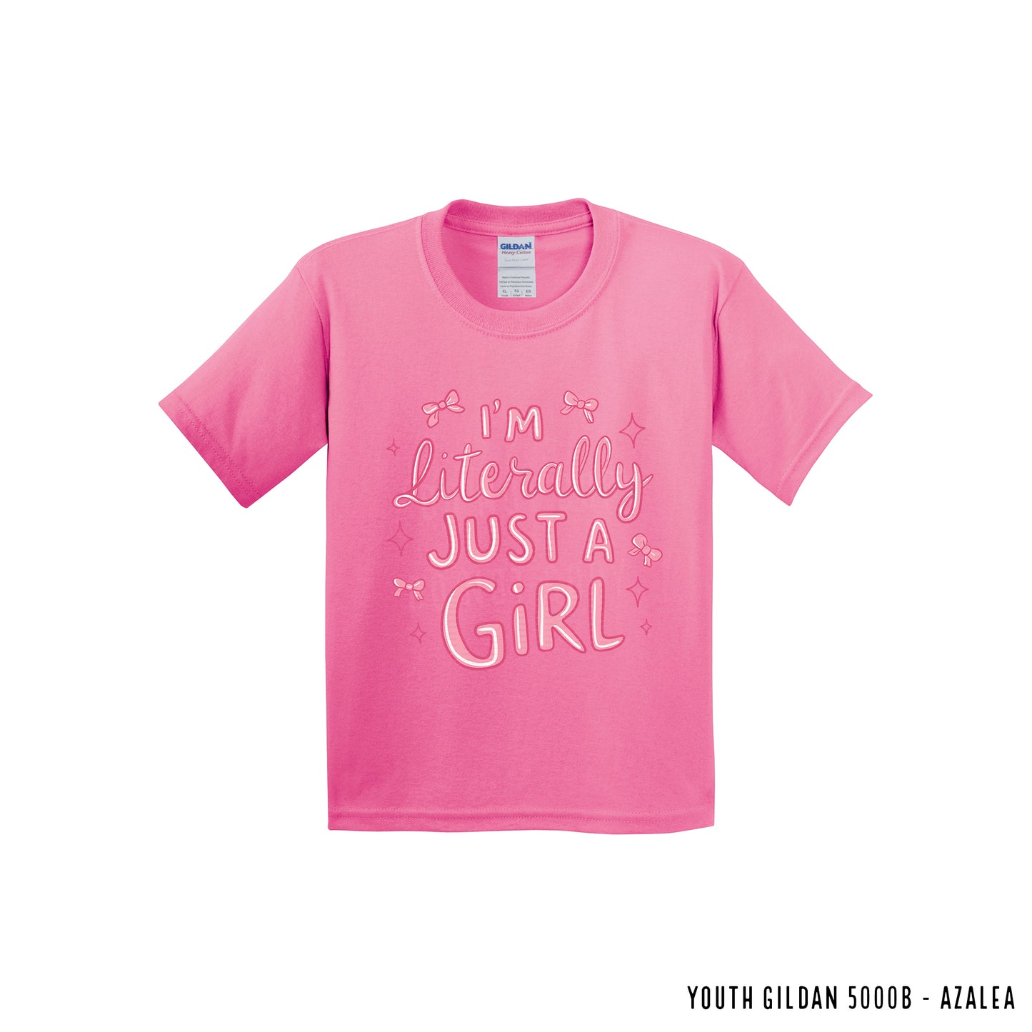 YOUTH, I'm Literally Just A Girl | DTF Print - COOL PEEL |