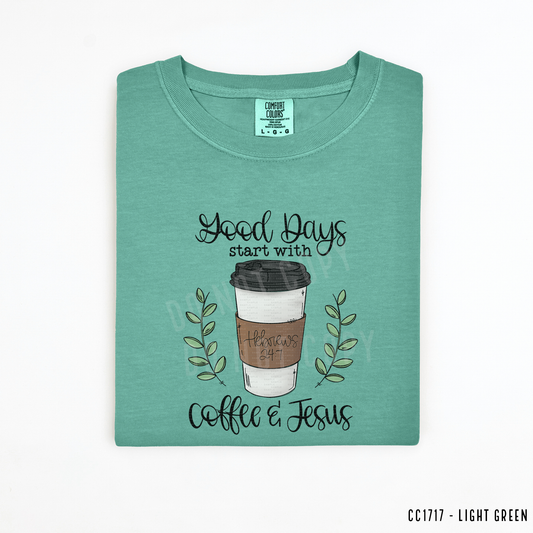 Good Days Start With Coffee & Jesus | DTF Print - COOL PEEL |