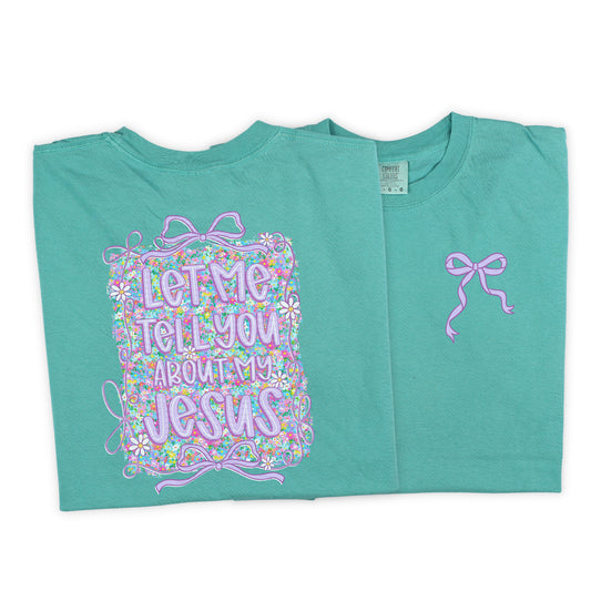 Let Me Tell You About My Jesus, FREE POCKET INCLUDED | DTF Print - COOL PEEL |