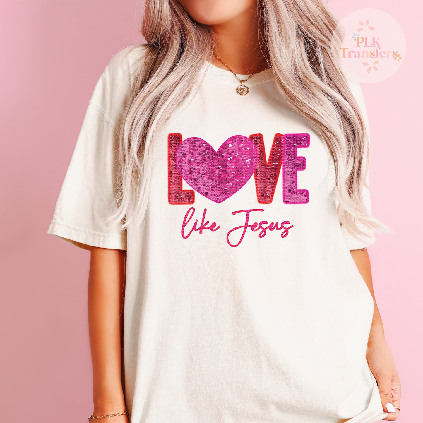 Love Like Jesus, Valentine's Day | DTF Print - COOL PEEL |
