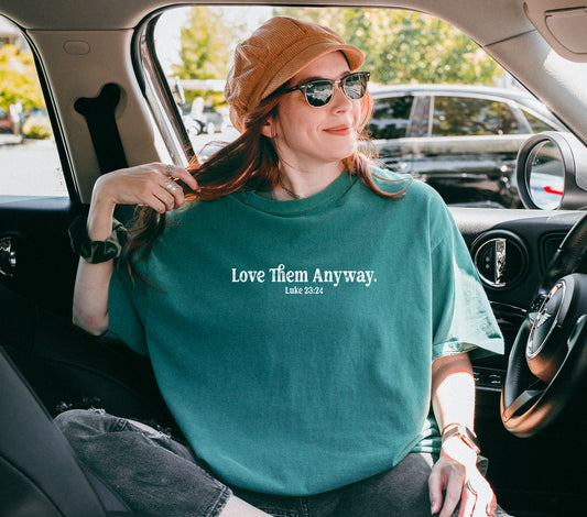 Love Them Anyway | Screen Print Transfer | - SINGLE COLOR