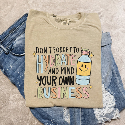 Hydrate & Mind Your Own Business | DTF Print - COOL PEEL |