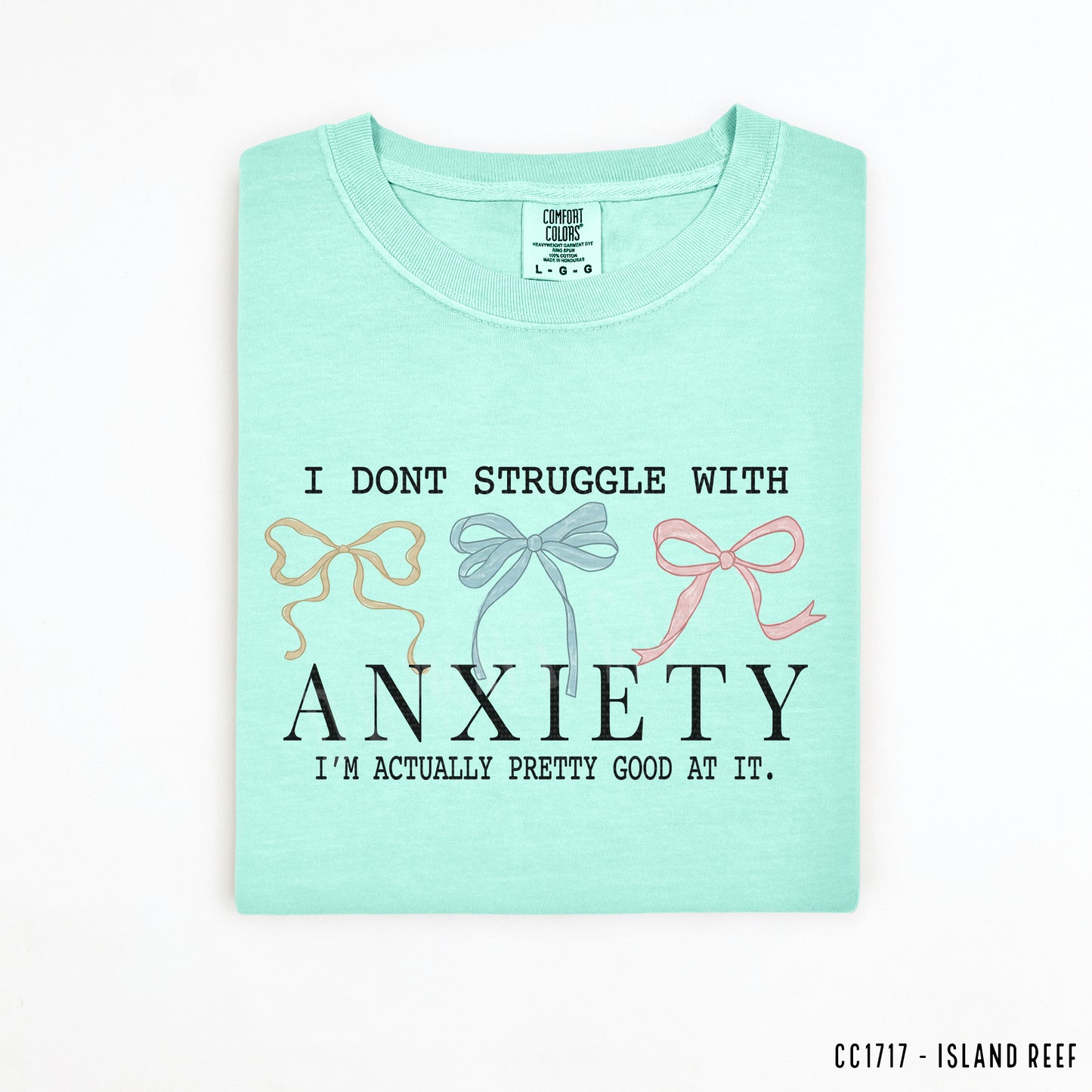 I Don't Struggle With Anxiety | DTF Print - COOL PEEL |