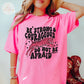 Be Strong And Courageous | Matte Clear Film Screen Print Transfer |