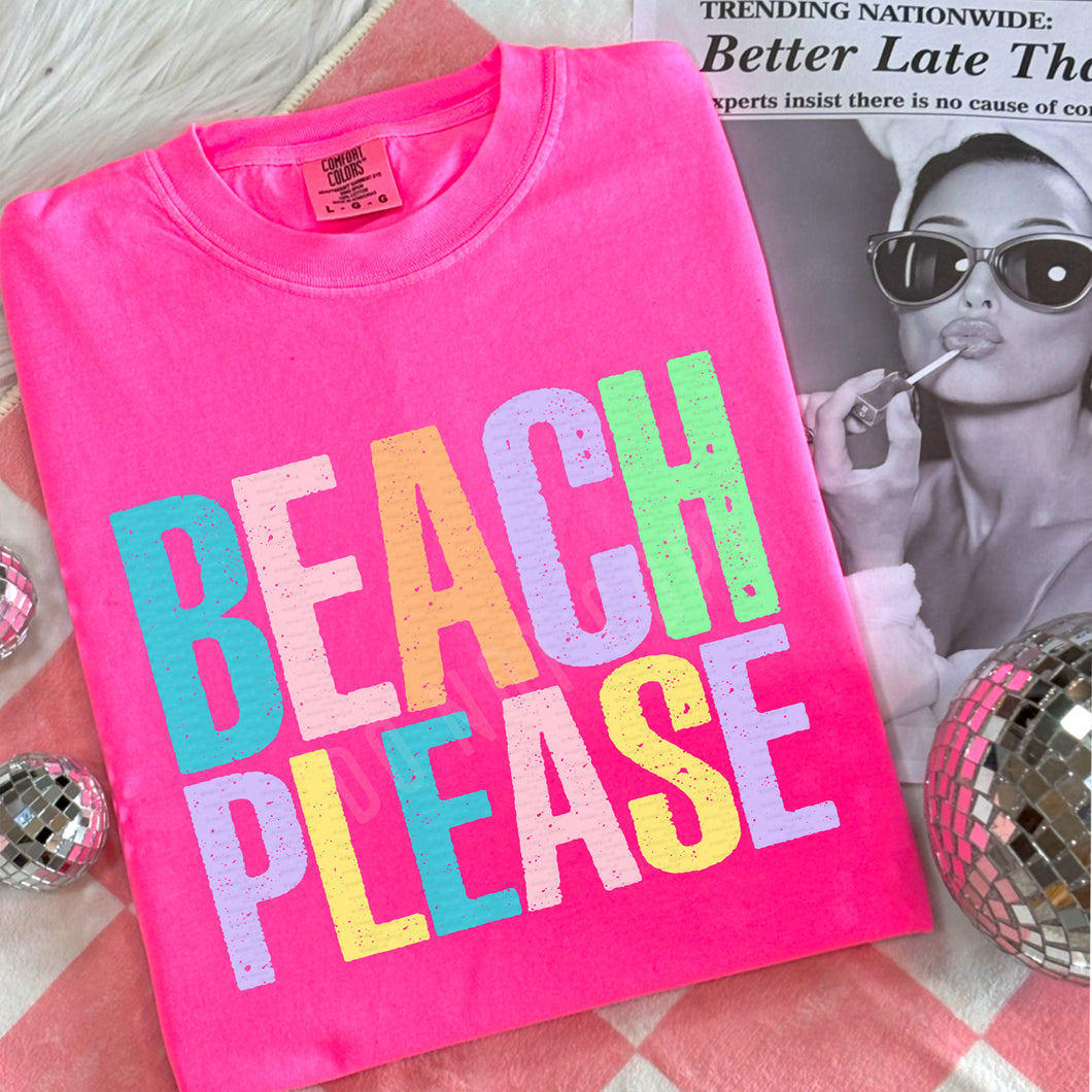 Beach Please | DTF Print - COOL PEEL |
