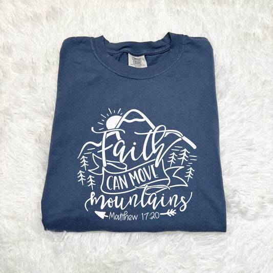 Faith Can Move Mountains | Screen Print Transfer | - SINGLE COLOR