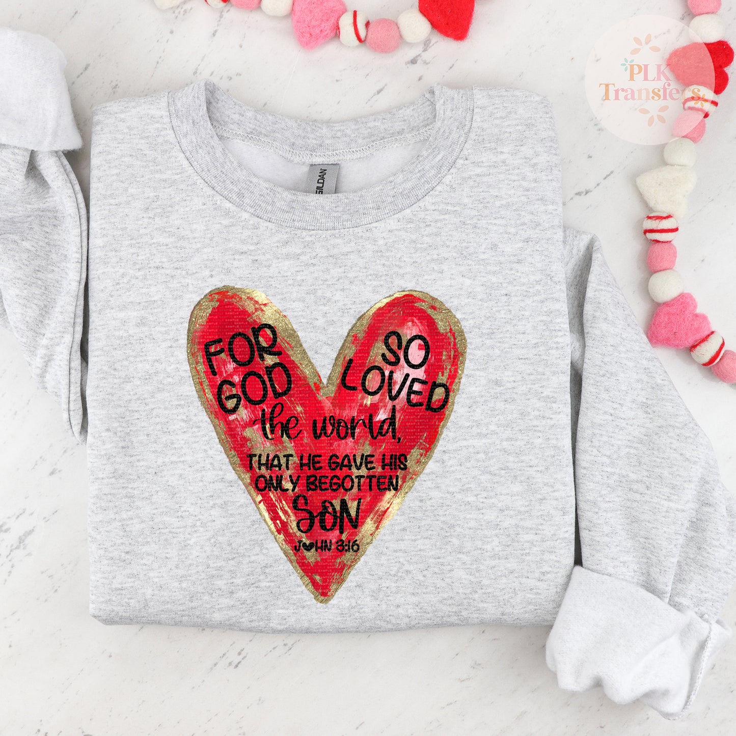 For God So Loved The World, Heart, Valentine's Day | DTF Print - COOL PEEL |