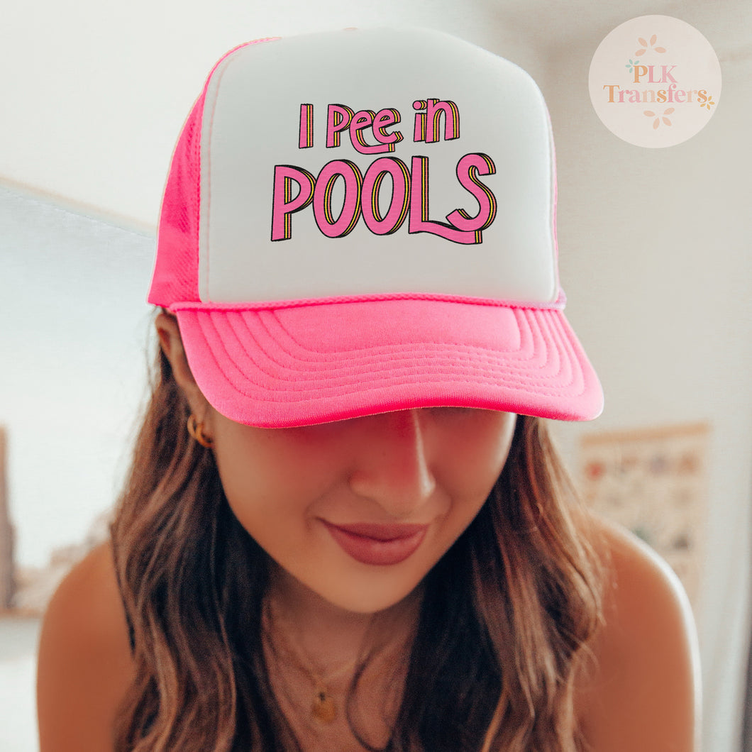 I Pee In Pools, HAT PRINT | Matte Clear Film Screen Print Transfer | - FULL COLOR