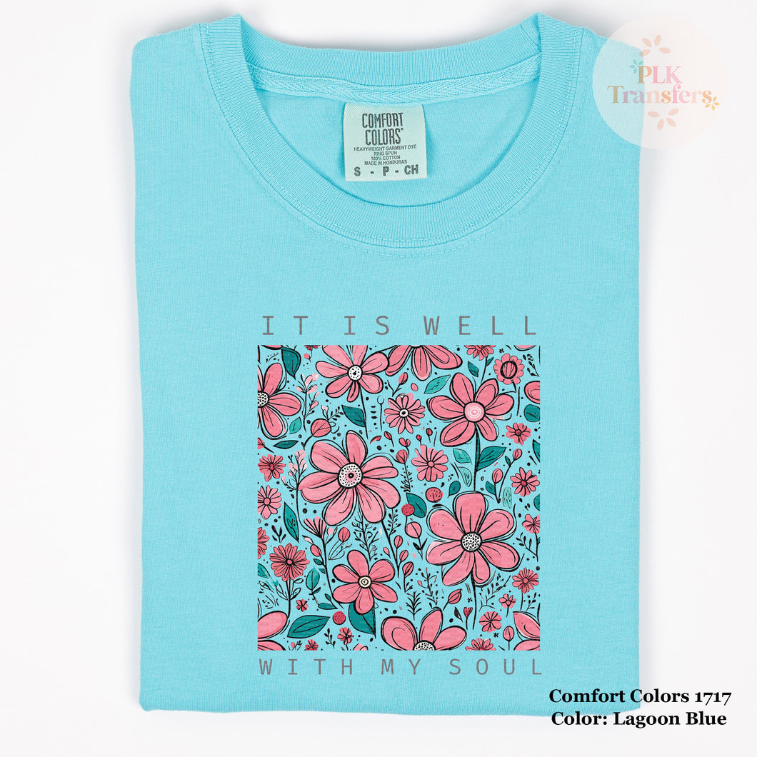 It Is Well With My Soul | DTF Print - COOL PEEL |