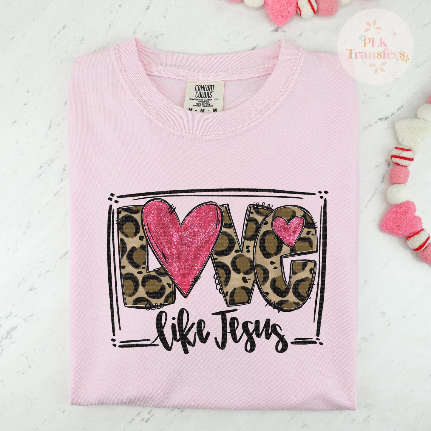 Love Like Jesus, Leopard, Valentine's Day | DTF Print - COOL PEEL |